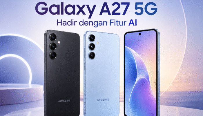 Samsung Galaxy A27 5G Hadir dengan Fitur AI