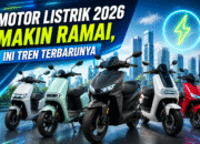 Motor Listrik 2026 Makin Ramai, Ini Tren Terbarunya